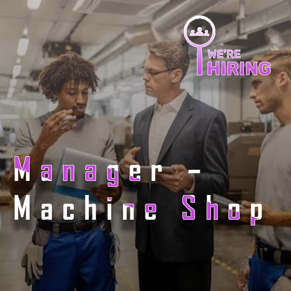 Machine Shop Manager