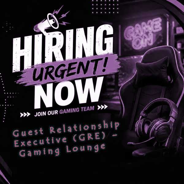 Guest Relationship Executive (GRE) – Gaming Lounge