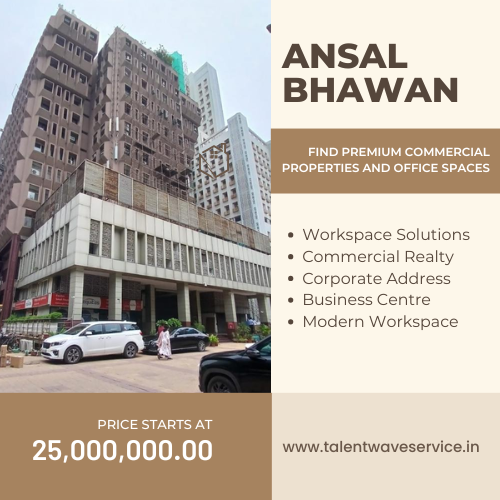 Ansal Bhawan Commercial Space in Connaught Place
